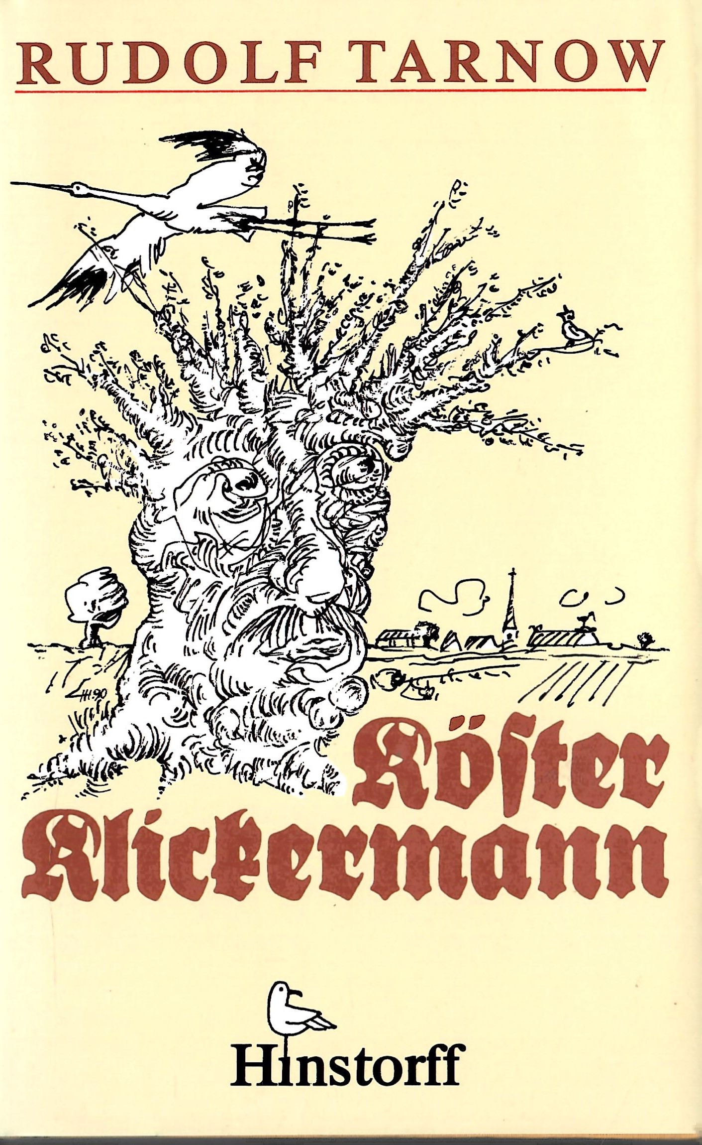 Köster Klickermann; Mit einem Nachwort von Arnold Hückstädt - 1. Auflage 1990 - Tarnow,Rudolf