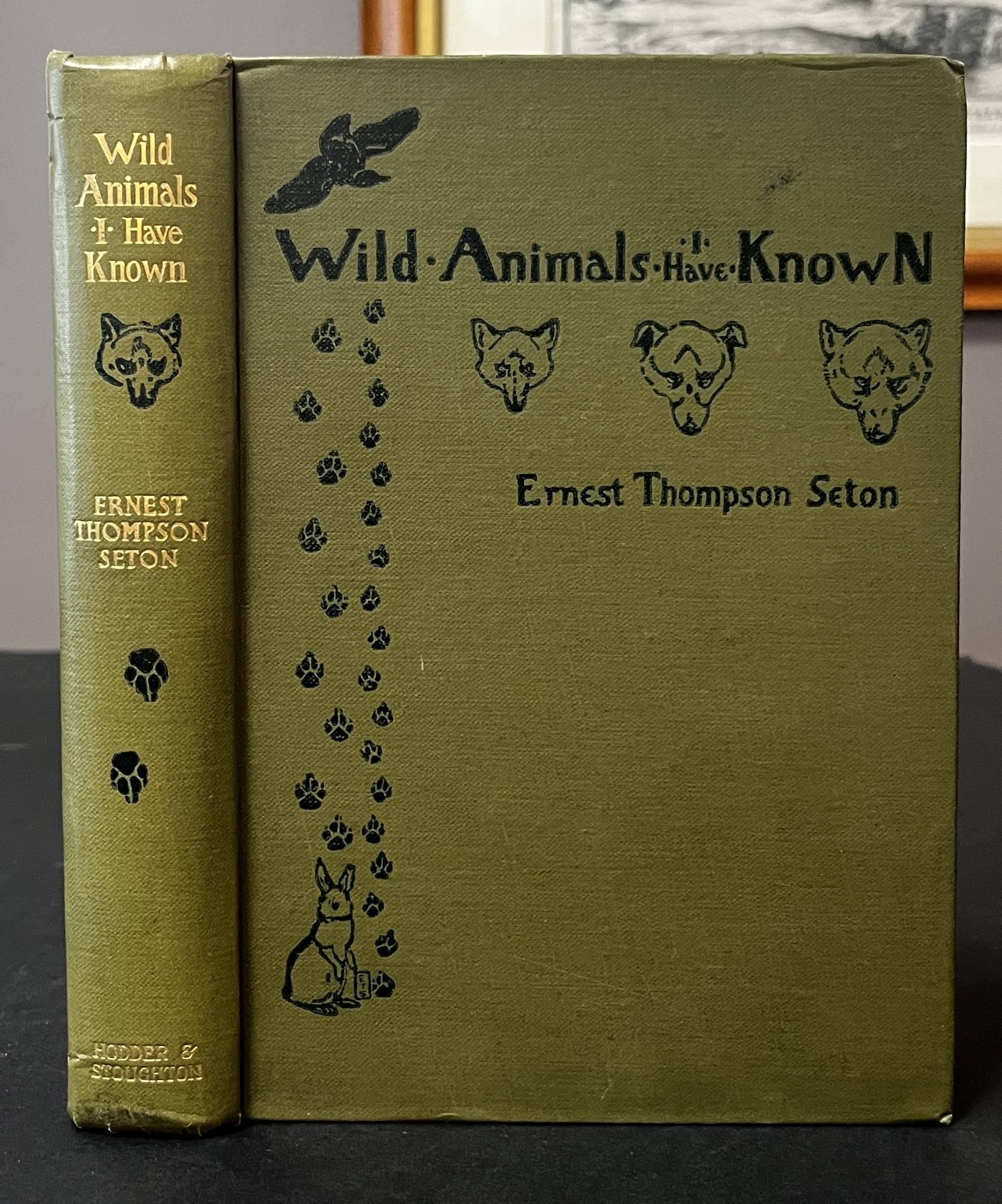 WILD ANIMALS I HAVE KNOWN: and 200 Drawings. Being the Personal Histories of Lobo, Silverspot, Raggylug, Bingo, and Springfield Fox, the pacing Musta