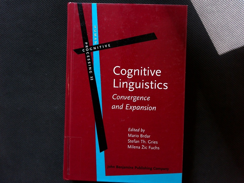 Cognitive linguistics. Convergence and expansion. - Brdar, Mario
