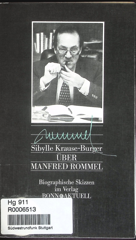Über Manfred Rommel. Biographie Skizzen. - Sibylle Krause-Burger,