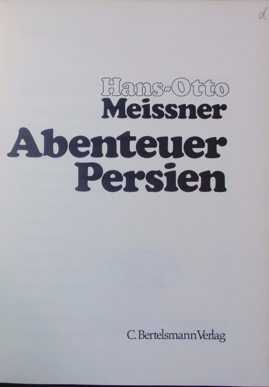 Abenteuer Persien. - Meissner, Hans-Otto