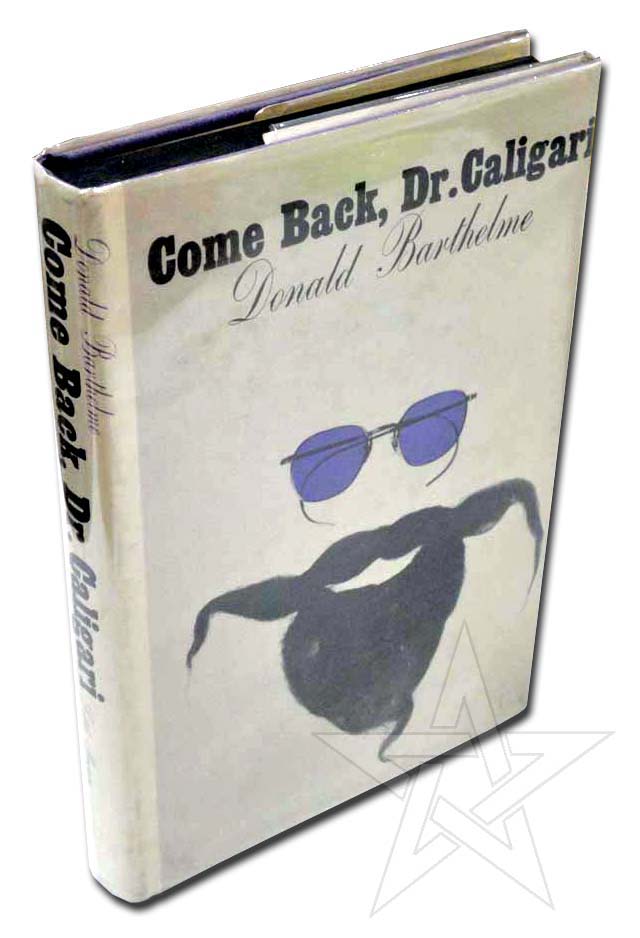 Come Back, Dr. Caligari by Donald Barthelme