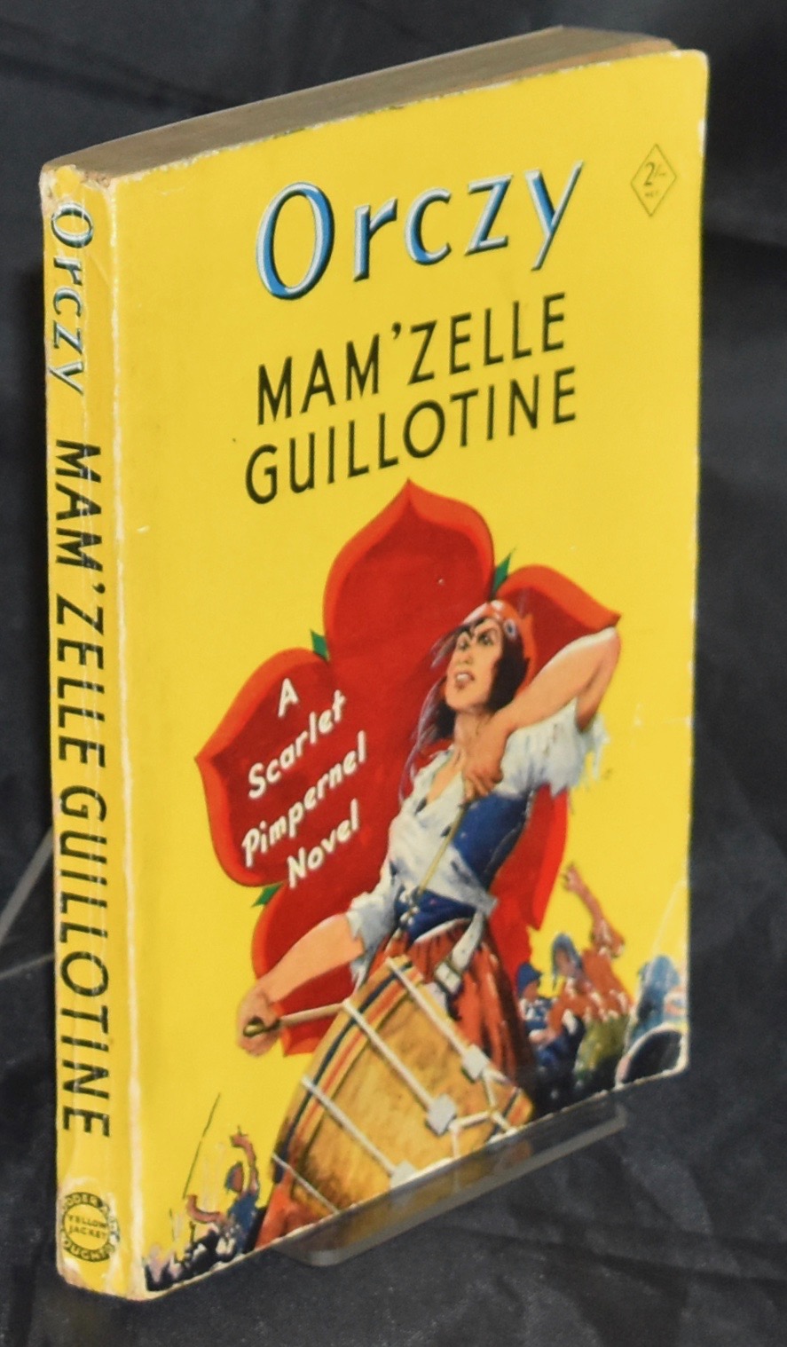 Mam'zelle Guillotine. Scarlet Pimpernel Series. Paper Yellow Jacket Orczy, Baroness [Very Good] [Softcover]