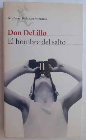 El hombre del salto - Don DeLillo