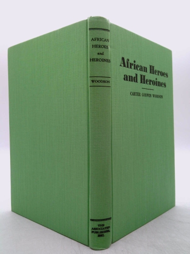 African Heroes And Heroines By Woodson Carter Godwin Very Good african-heroes-and-heroines-by-woodson-carter-godwin-very-good