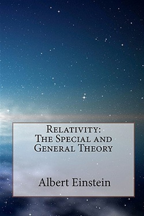 Relativity : The Special and General Theory - Einstein, Albert; Lawson, Robert W. (TRN)