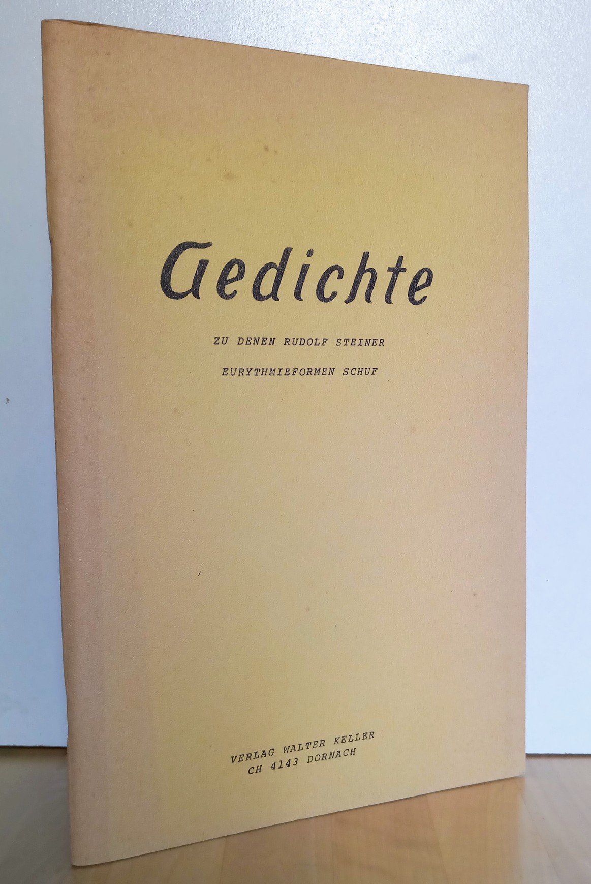 Gedichte zu denen Rudolf Steiner Eurythmieformen schuf. Antiquariat
