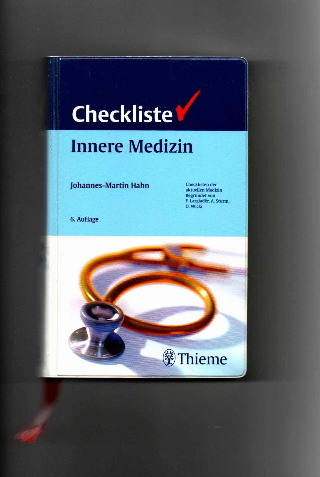 Johannes-Martin Hahn, Checkliste Innere Medizin / 6. Auflage - Hahn, Johannes-Martin (Verfasser)