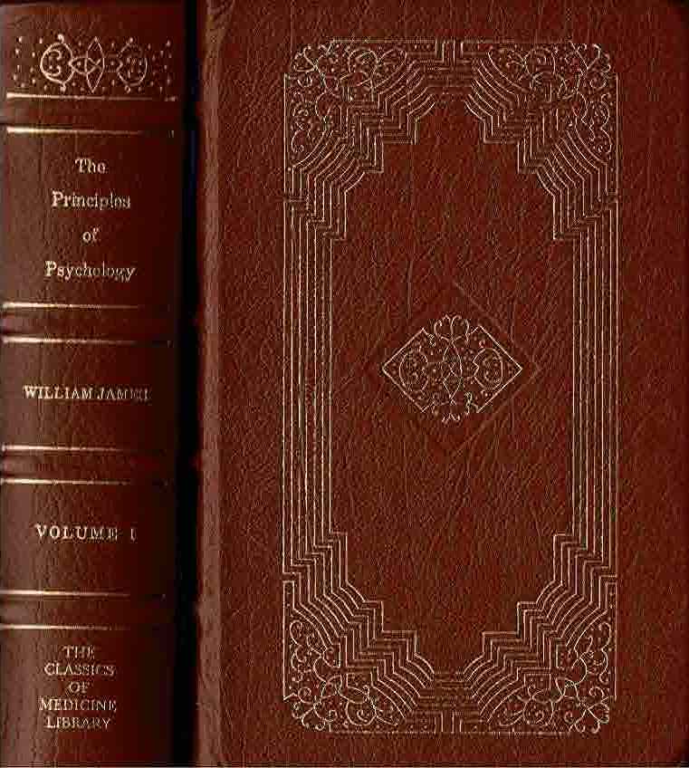 The Principles of Psychology. 2 vols. - William James