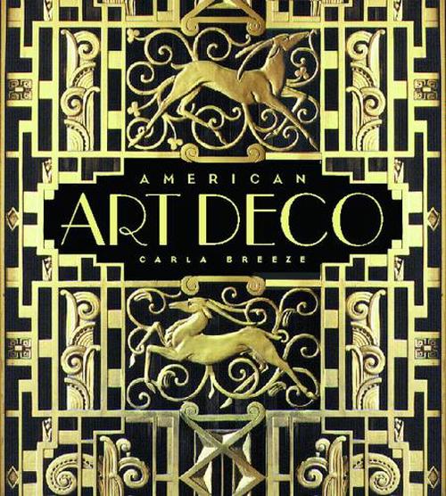 American Art Deco (Hardcover) - Carla Breeze