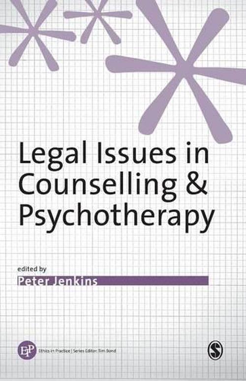 Legal Issues in Counselling & Psychotherapy (Paperback) - Peter Jenkins