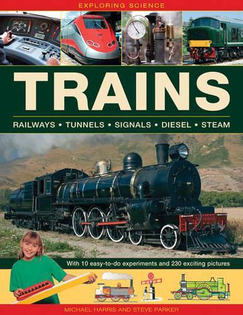 Exploring Science: Trains (Hardcover) - Harris Michael & Parker Steve