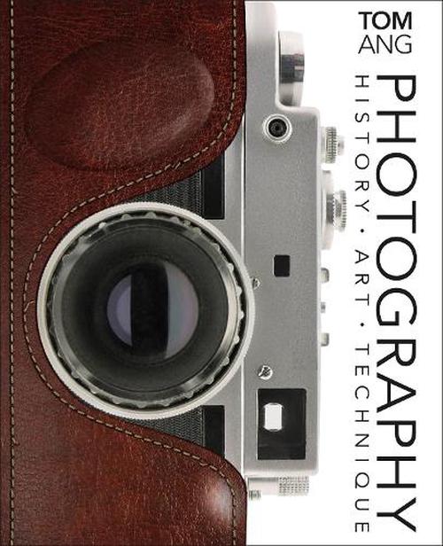 Photography (Hardcover) - Tom Ang