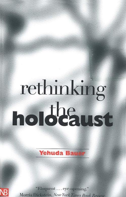 Rethinking the Holocaust (Paperback) - Yehuda Bauer
