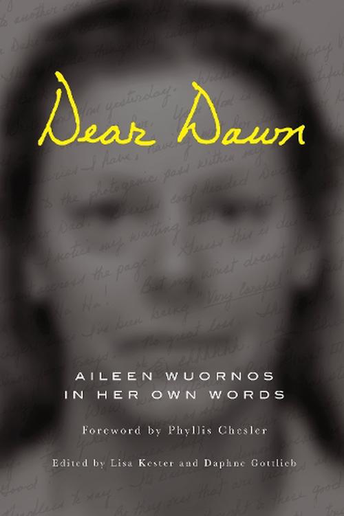 Dear Dawn (Paperback) - Aileen Wuornos