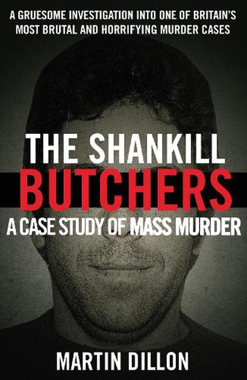 The Shankill Butchers (Paperback) - Martin Dillon