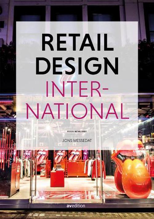 Retail Design International Vol. 6 (Hardcover) - JONS MESSEDAT