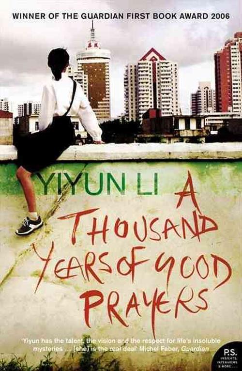 A Thousand Years of Good Prayers (Paperback) - Yiyun Li