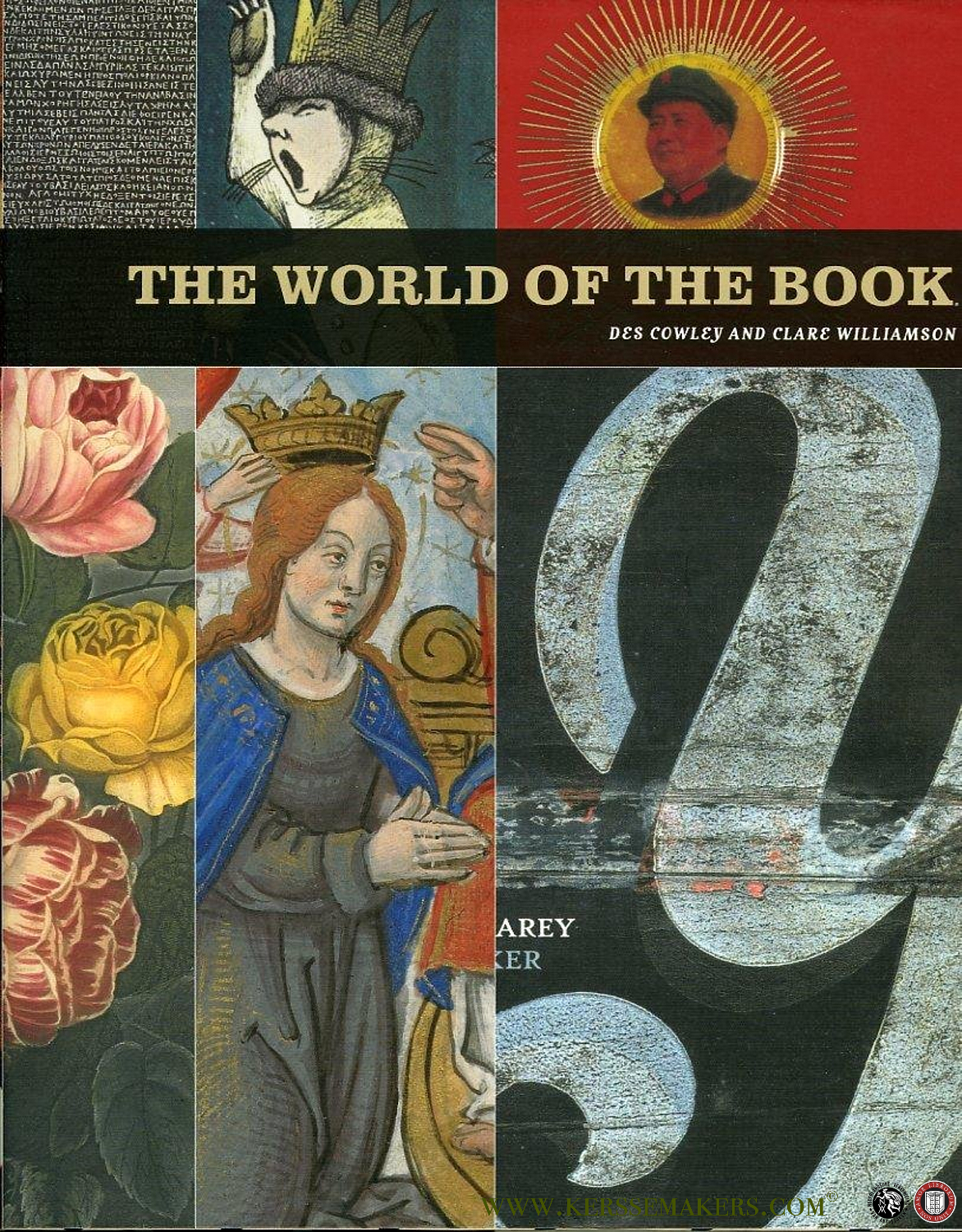 The World of the Book. - COWLEY, Des / WILLIAMSON, Clare