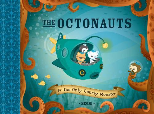 The Octonauts and the Only Lonely Monster (Paperback) - Meomi