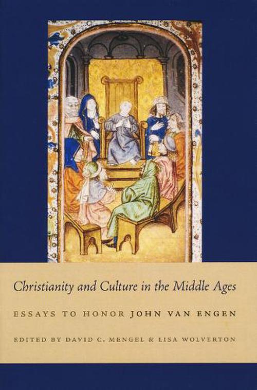 Christianity and Culture in the Middle Ages (Hardcover) - David C. Mengel