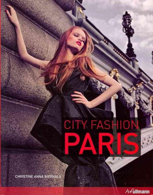 City Fashion Paris (Paperback) - Christine Anna Bierhals