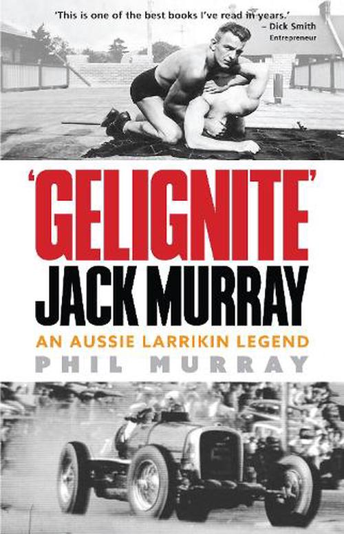 Gelignite' Jack Murray (Paperback) - Phil Murray