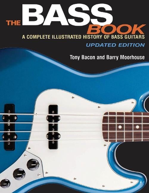 The Bass Book (Paperback) - Tony Bacon