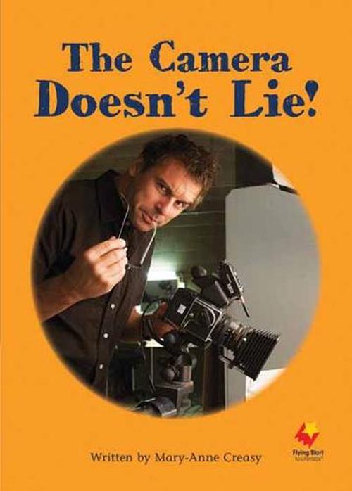 The Camera Doesn? Lie (Paperback) - Mary-Anne Creasy