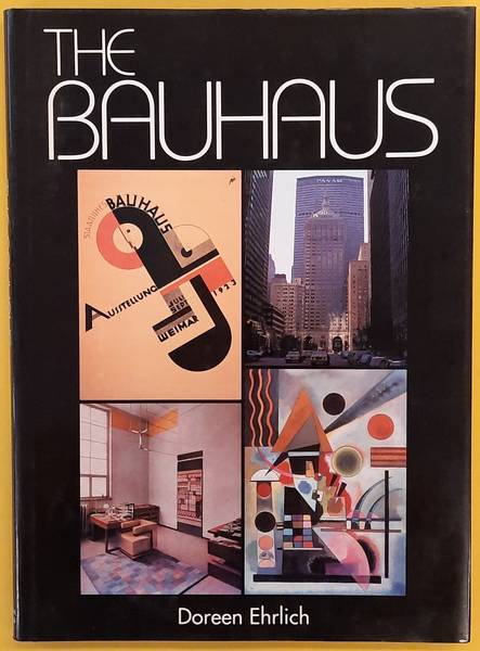 The Bauhaus. - ERLICH, DOREEN.