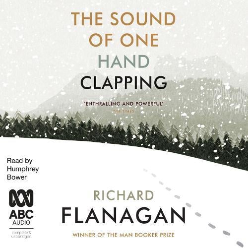 The Sound of One Hand Clapping (Compact Disc) - Richard Flanagan