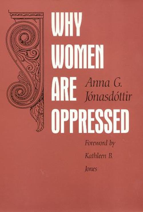 Why Women Are Oppressed (Paperback) - Anna G. Jonasdottir