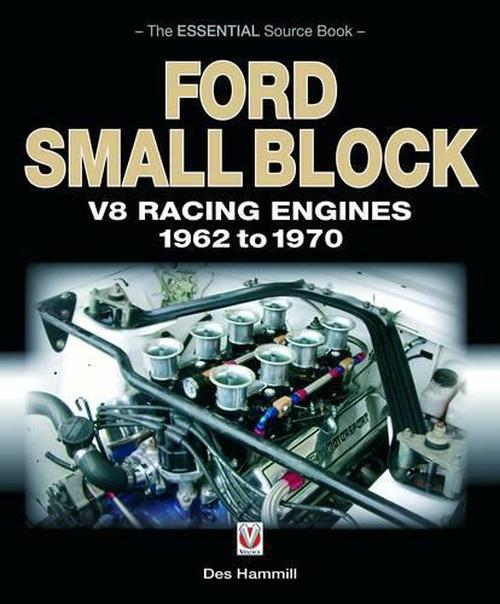 Ford Small Block V8 Racing Engines 1962-1970 (Paperback) - Des Hammill