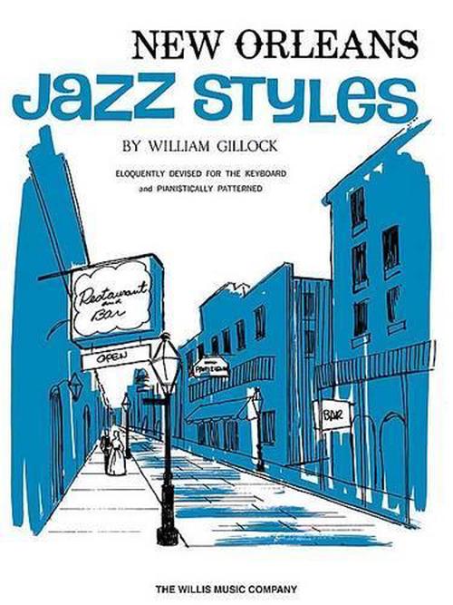 New Orleans Jazz Styles (Paperback) - William Gillock