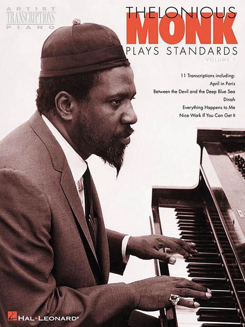 Thelonious Monk Plays Standards - Volume 1: Piano Transcriptions (Paperback) - Thelonious Monk