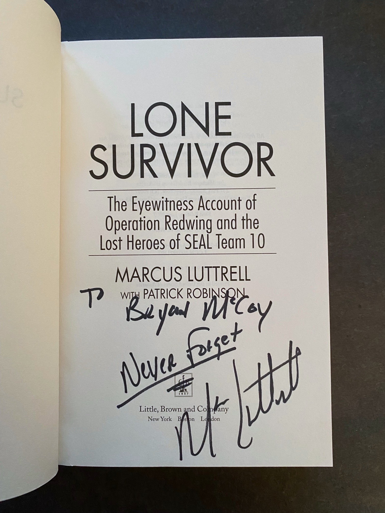 Lone Survivor: The Eyewitness Account of by Marcus Luttrell