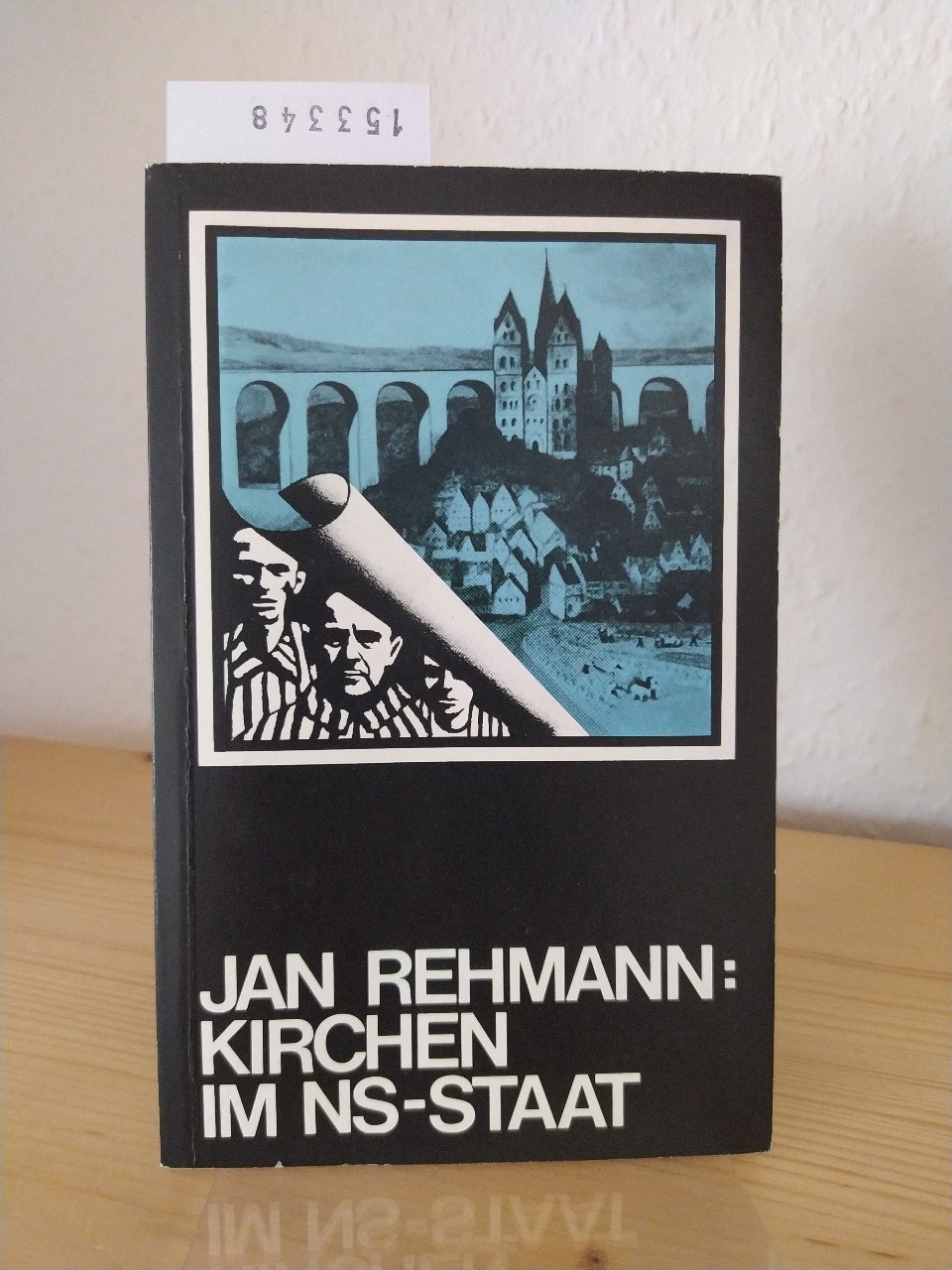 Die Kirchen im NS-Staat. Untersuchung zur Interaktion ideologischer Mächte. [Von Jan Rehmann]. (= Ideologische Mächte im deutschen Faschismus, Band 2). - Rehmann, Jan