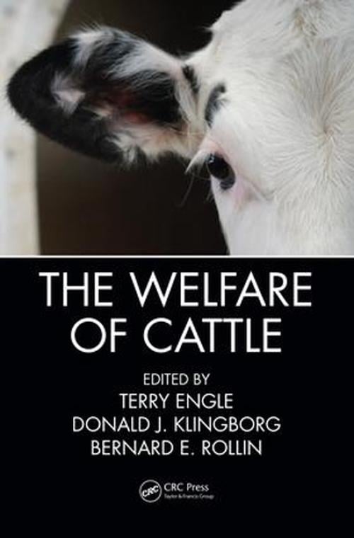 The Welfare of Cattle (Hardcover) - Bernard E. Rollin