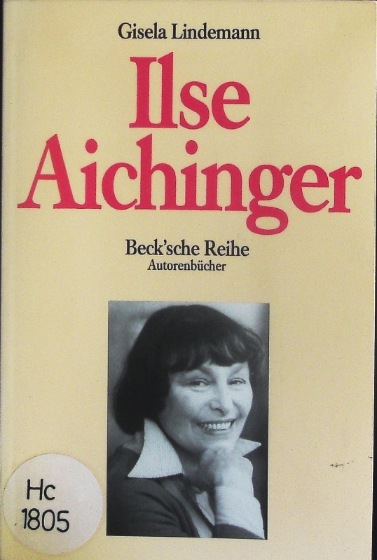 Ilse Aichinger. - Lindemann, Gisela