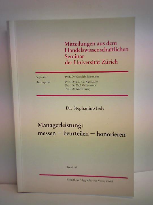 Managerleistung: messen - beurteilen - honorieren - Isele, Stephanino