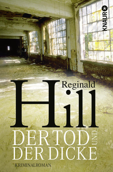Der Tod und der Dicke: Kriminalroman - Hill, Reginald und Karl-Heinz Ebnet