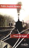 Voces de humo - Pablo Andrés Escapa