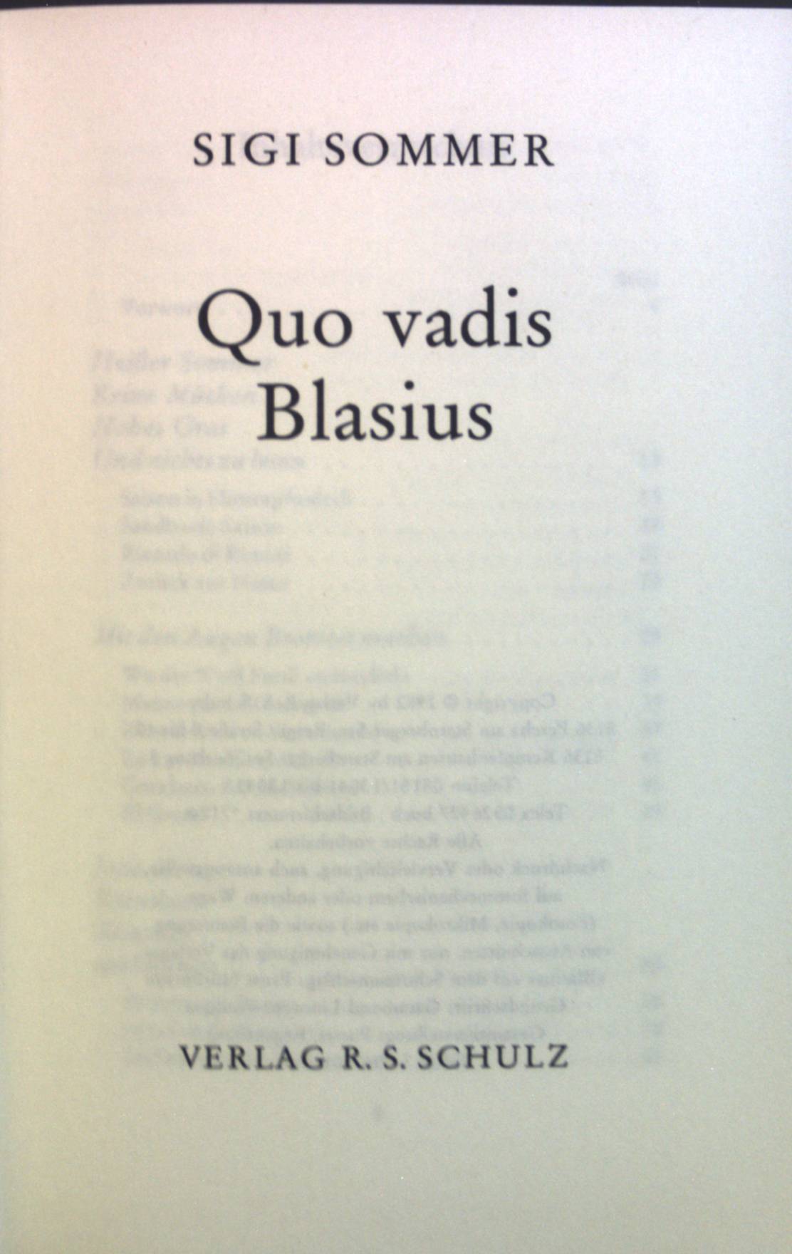 Quo vadis Blasius. - Sommer, Sigi