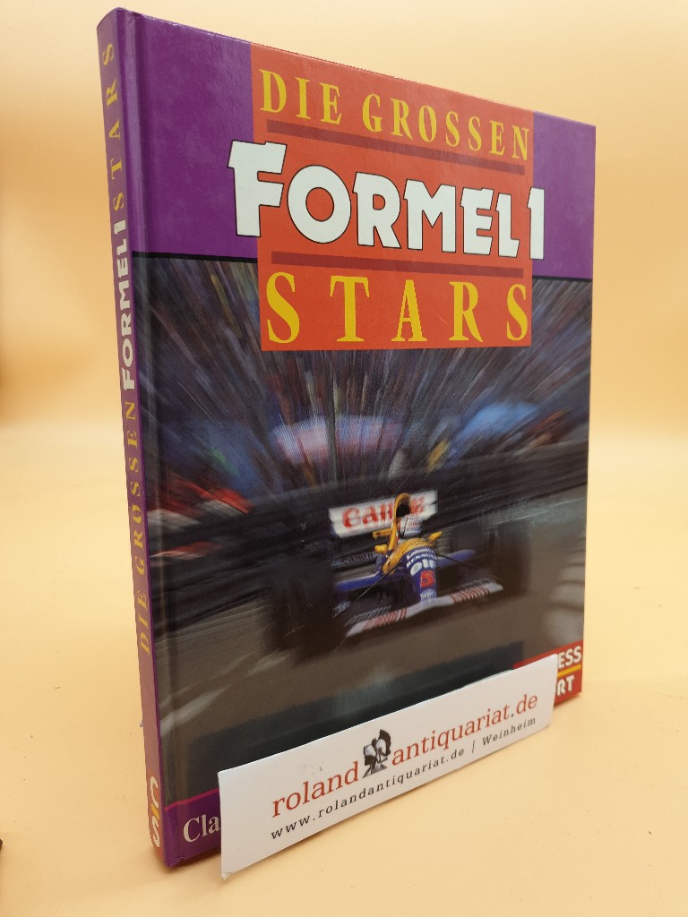 Die grossen Formel-1-Stars / Claus-Peter Andorka - Andorka, Claus-Peter