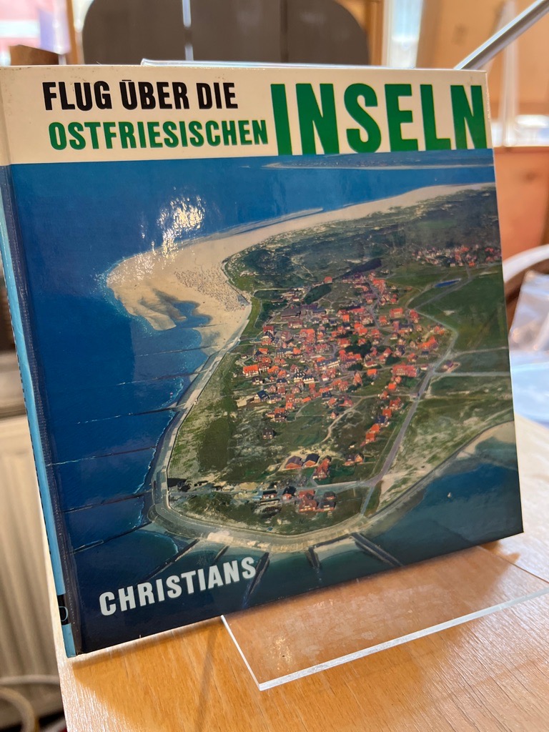 Flug über die Ostfriesischen Inseln. - Hermann, Hans H. (Text)