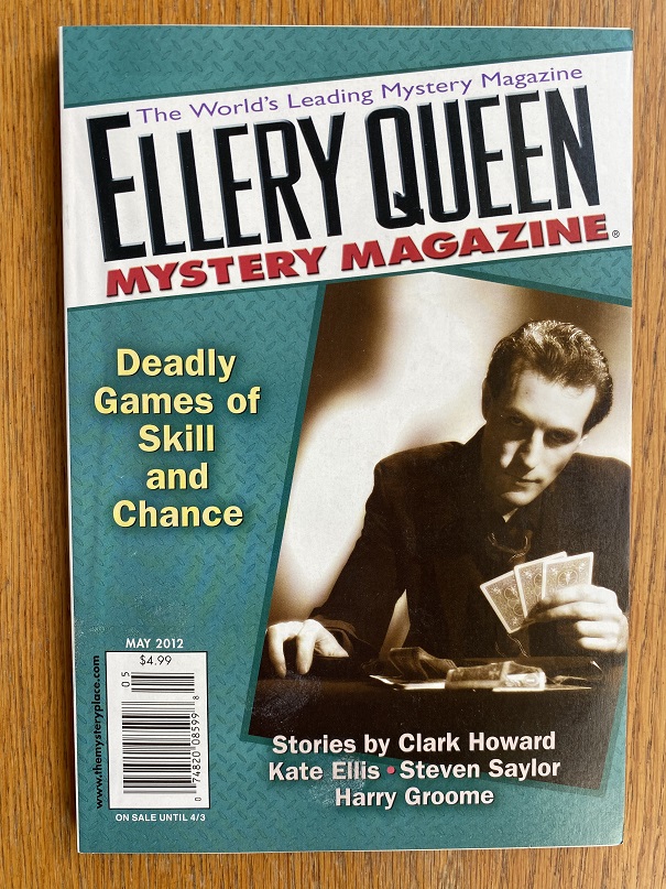 Ellery Queen Mystery Magazine May 2012 by Hutchings, Janet Harry Groome, Kate Ellis, Steven Saylor, Zeldovich, Howard, Edwards, Gordon McEachern, Adam Stodor.: (2012) 1st Edition. Magazine&nbsp;/&nbsp;Periodical | Scene