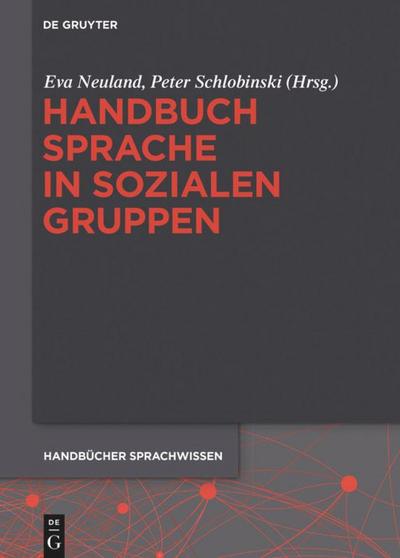 Handbuch Sprache in sozialen Gruppen - Peter Schlobinski