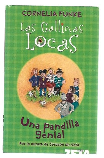 GALLINAS LOCAS - LAS: UNA PANDILLA GENIAL - FUNKE, CORNELIA