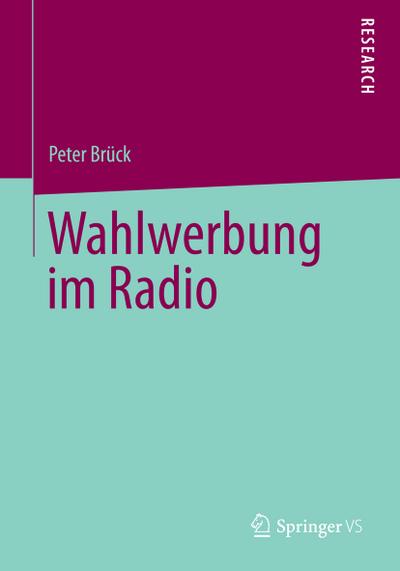 Wahlwerbung im Radio - Peter Brück