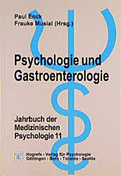 Jahrbuch der Medizinischen Psychologie, Band.11, Psychologie und Gastroenterologie - Paul / Musial Enck